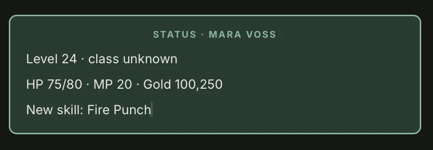 A LitRPG stat box in Bramble: level, HP, MP, gold and a new skill, linked to the character record